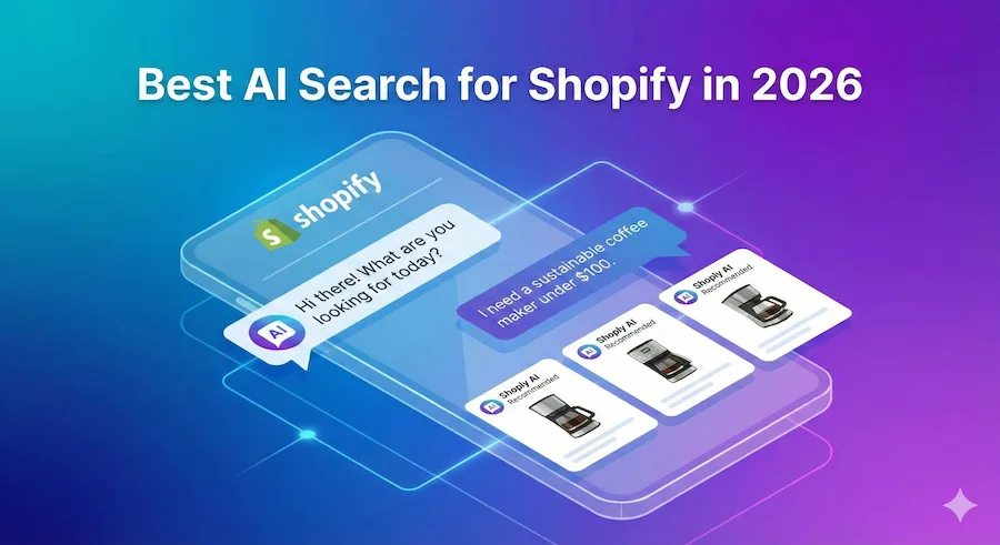 Best AI Search for Shopify in 2026: Top 5 Tools to Boost Product Discovery